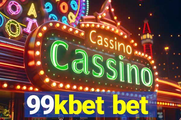 99kbet bet